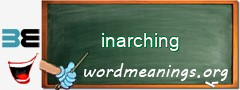 WordMeaning blackboard for inarching
